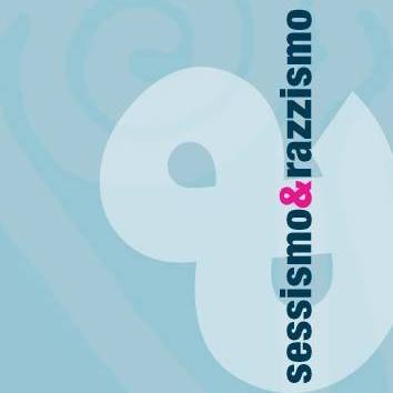 Sessismo&razzismo. La collana (relazione e interventi)